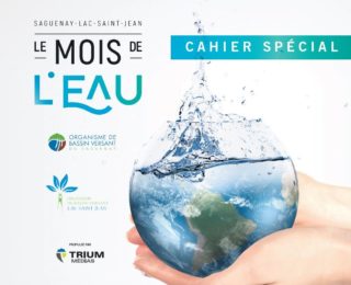 Publication du cahier spécial du Mois de l’eau  Saguenay-Lac-Saint-Jean